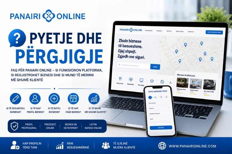 ❓ Pyetje dhe Përgjigje për – FAQ për Panairi Online – Si Funksionon Platforma, Si Regjistrohet Biznesi dhe Si Mund të Merrni Më Shumë Klientë